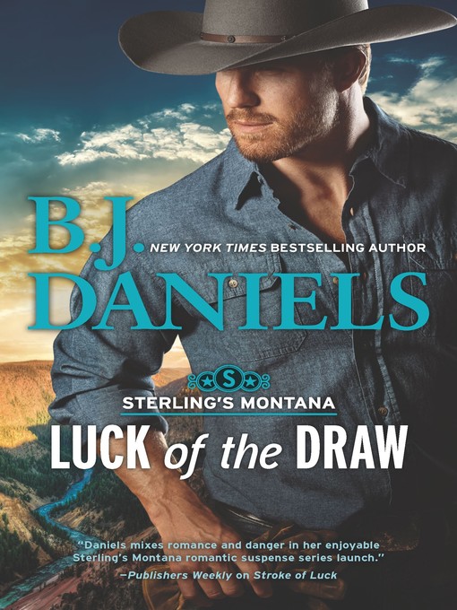 Title details for Luck of the Draw by B.J. Daniels - Wait list